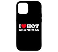 Carcasa para iPhone 12/12 Pro I Love Hot Grandmas Gracioso Abuela Abuela Abuelas Que me follaría Milf Gran Mamá