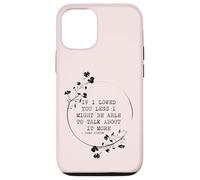 Carcasa para iPhone 12/12 Pro If I Loved You Less Jane Austen Cita Idea