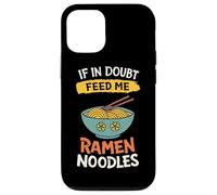 Carcasa para iPhone 12/12 Pro If In Doubt Feed Me Ramen Fideos Japonés Food Lover Anime