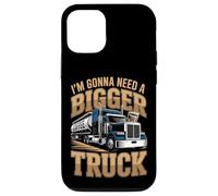 Carcasa para iPhone 12/12 Pro I'm Gonna Need a Bigger Truck: Diseño para Amantes del café