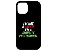 Carcasa para iPhone 12/12 Pro Im Not A Hacker Im A Security Professional OPSEC Cyber Humor