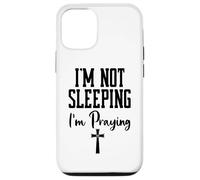 Carcasa para iPhone 12/12 Pro I'm Not Sleeping I'm Praying Pastor Appreciation Christian