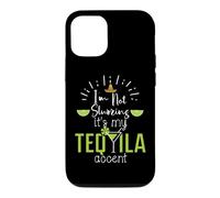 Carcasa para iPhone 12/12 Pro Im Not Slurring Its My Tequila Accent Margarita Day Drinking
