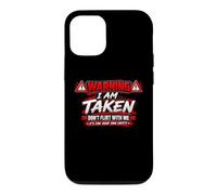 Carcasa para iPhone 12/12 Pro I'm Taken Don't Flirt with Me Funny Sarcastic Diciendo Humor