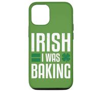 Carcasa para iPhone 12/12 Pro Irish I Was Baking - Divertido Regalo para Panadero del día de San Patricio