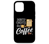 Carcasa para iPhone 12/12 Pro It's Tax Season Debits Credits & Coffee Cup Funny Accountant