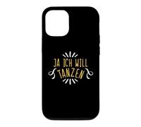 Carcasa para iPhone 12/12 Pro Ja Ich Will Tanza Divertida Frase de Baile