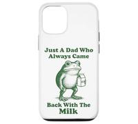 Carcasa para iPhone 12/12 Pro Just A Dad Who Always Came Back with The Milk Frog