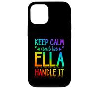 Carcasa para iPhone 12/12 Pro Keep Calm and Let Ella Handle It Chill Nombre