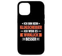 Carcasa para iPhone 12/12 Pro Kein Klugscheißer Weiß Wirklich Besser Refranes Divertidos
