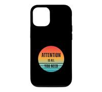 Carcasa para iPhone 12/12 Pro La atención es Todo lo Que Necesitas