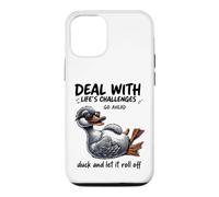Carcasa para iPhone 12/12 Pro Lidiar con los desafíos Duck Roll Off Cita Divertida