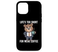 Carcasa para iPhone 12/12 Pro Life'S Too Short For Weak Coffee