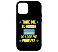 Carcasa para iPhone 12/12 Pro Llévame a Aruba o Piérdame para Siempre | Crucero con Bandera del Caribe