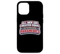 Carcasa para iPhone 12/12 Pro Los Hombres fueron Creados Iguales Solo los Mejores se convirtieron en paramédicos EMT