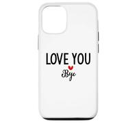 Carcasa para iPhone 12/12 Pro Love You Bye Sign Red Heart Valentine I Love You Goodbye