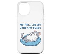 Carcasa para iPhone 12/12 Pro Mamá, Soy Pero Piel y Huesos Gracioso Gato mamá Amante de los Gatos