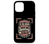 Carcasa para iPhone 12/12 Pro Mamaw Es Mi Nombre Spoiling Es Mi Juego La Abuela