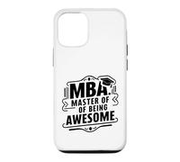 Carcasa para iPhone 12/12 Pro MBA, Maestría en Ser Asombroso, Posgrado Humor