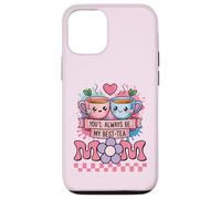 Carcasa para iPhone 12/12 Pro Mejor Madre De Dibujos Animados Divertido Mamá Siempre Serás Mi Mejor Té