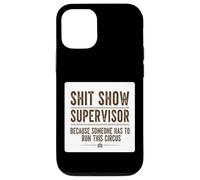 Carcasa para iPhone 12/12 Pro Mierda Mostrar Supervisor Alguien Divertido Gerente Sarcástico Cita