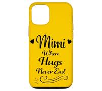 Carcasa para iPhone 12/12 Pro Mimi Where Hugs Never End - Abuela Familiar Orgullosa y Amorosa