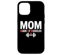 Carcasa para iPhone 12/12 Pro Mom Made of Muscles Strong Emotional Phrase Mama