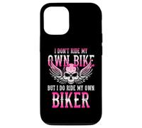 Carcasa para iPhone 12/12 Pro Motocicleta I Dont Ride My Own Bike But I Ride My Own Biker