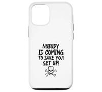 Carcasa para iPhone 12/12 Pro ¡Nadie Viene a salvarte! ¡Levántate! (Declaración del Luchador)