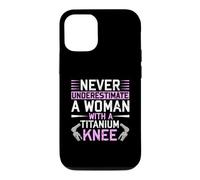 Carcasa para iPhone 12/12 Pro Never Underestimate A Woman with A Titanium Knee Replacement