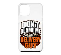 Carcasa para iPhone 12/12 Pro No me culpes, Solo Soy el repartidor Divertido
