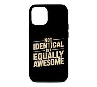 Carcasa para iPhone 12/12 Pro Not Identical But Equally Awesome Hermano Gemelo