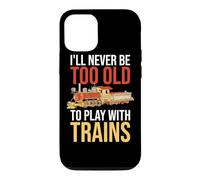 Carcasa para iPhone 12/12 Pro Nunca seré Demasiado Viejo para Jugar con el Conductor de ferrocarril de Trenes