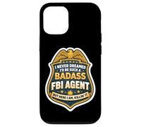 Carcasa para iPhone 12/12 Pro Nunca soñé Que me convertiría en un Agente rudo del FBI, Pero aquí Estoy