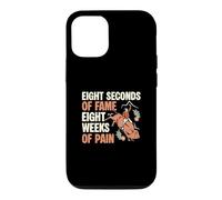 Carcasa para iPhone 12/12 Pro Ocho Segundos de fama Ocho semanas de Dolor Funny Bull Riders