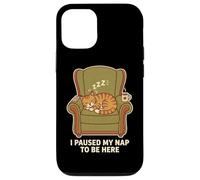 Carcasa para iPhone 12/12 Pro Pause My Nap To Be Here Funny Cat Nap