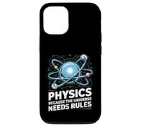 Carcasa para iPhone 12/12 Pro Physics Because The Universe Needs Rules Ciencia -