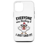Carcasa para iPhone 12/12 Pro Pollo sarcástico Todo el Mundo Estaba Pensando Que era Gracioso