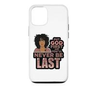 Carcasa para iPhone 12/12 Pro Pon a Dios Primero y Nunca serás la última Mujer Negra de melanina.