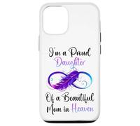 Carcasa para iPhone 12/12 Pro Proud Daughter of a Beautiful Mom in Heaven Infinity Feather
