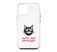 Carcasa para iPhone 12/12 Pro ¿Qué Estoy Haciendo con mis Vidas? (Funny Cat Statement)