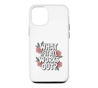 Carcasa para iPhone 12/12 Pro ¿Qué Pasa si Todo Funciona Divertido superación Floral