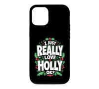 Carcasa para iPhone 12/12 Pro Realmente Amo a Holly Ok