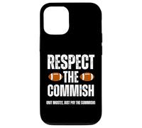 Carcasa para iPhone 12/12 Pro Respect The Commish Funny Fantasy Football Commissioner