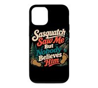 Carcasa para iPhone 12/12 Pro Sasquatch Saw Me Bigfoot Bosque Humor