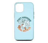 Carcasa para iPhone 12/12 Pro Shit Happens Roll with It - Funny Adult Humor