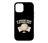 Carcasa para iPhone 12/12 Pro Si Genghis Khan So Khan You - Historiador de Historia