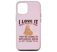 Carcasa para iPhone 12/12 Pro Sloth Shirt I Love It When People Think Sloths Lover Regalo