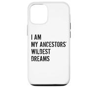 Carcasa para iPhone 12/12 Pro Soy mis antepasados sueños más Salvajes