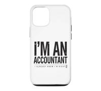 Carcasa para iPhone 12/12 Pro Soy un Contador Que ya sé Que Tengo razón Funny CPA